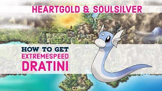 Dragons Den Guide  ExtremeSpeed Dratini  Pokemon HeartGold amp SoulSilver [upl. by Spiro]