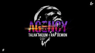 Agency  Talha Anjum  Rap Demon  Prod by UMAIR Official Lyric Video [upl. by Marybeth]