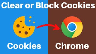 How To Clear Or Block Cookies in Google Chrome [upl. by Mcwilliams]