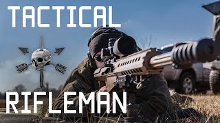 Tactical Rifleman Military tactics weapons and training [upl. by Eseuqcaj804]