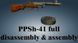 PPSh41 full disassembly amp assembly [upl. by Urbain]