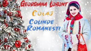 Georgiana Lobonț  Colaj Colinde Romanesti🎄 [upl. by Ahsaekal]