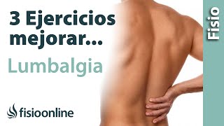 3 EJERCICIOS FÁCILES para mejorar la LUMBALGIA o dolor lumbar [upl. by Lednem]