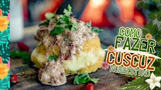 ÉGUA DOIDO  Como fazer Cuscuz Nordestino receita de cuscuz com queijo coalho e carne seca [upl. by Thera]