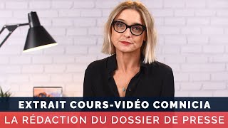 La rédaction du dossier de presse  Cours vidéo COMNICIA [upl. by Dre]