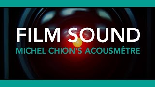 Film Sound Michel Chions Acousmêtre [upl. by Cynara554]