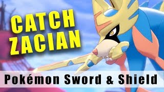 Pokémon Sword how to catch Zacian [upl. by Duarte]