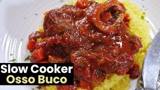 Slow Cooker Osso Buco [upl. by Asquith]