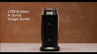 LOR Milk Frother A Quick Usage Guide [upl. by Inad]