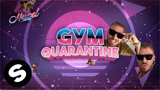 HUGEL  Gym Quarantine Official Audio [upl. by Revorg358]