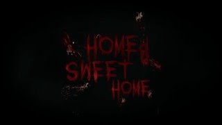 Home Sweet Home  Official Trailer [upl. by Laney]