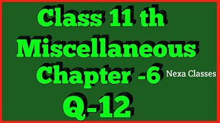 Miscellaneous Exercise Chapter 6 Q12 Linear Inequalities Class 11 Maths NCERT [upl. by Cordeelia60]