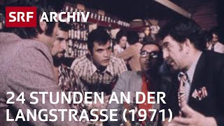 «Von zwölf bis zwölf» – 24 Stunden Langstrasse 1971  Retro Doku  SRF Archiv [upl. by Adnuahsar359]