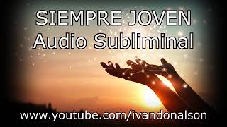 LUCE SIEMPRE JOVEN  AUDIO SUBLIMINAL EXPERIMENTAL POTENTE [upl. by Rafiq482]