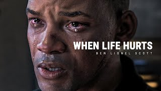 WHEN LIFE HURTS  Powerful Motivational Speech [upl. by Feld]