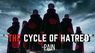 The Cycle of hatred  Pains speech  Naruto shippuden [upl. by Oijres]