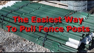 DIY TPost Puller The Easiest and Fastest Method [upl. by Enerod]