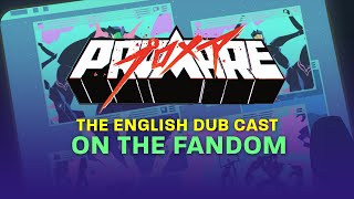 PROMARE  The English Dub Cast on the Fandom [upl. by Annodahs]