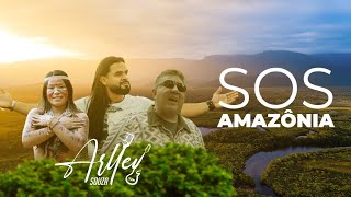 SOS AMAZÔNIA  Arlley Souza [upl. by Mobley]