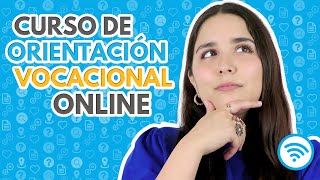 Curso Orientación Vocacional Online 🎓 Decide tu carrera [upl. by Farly266]