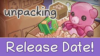 Unpacking Release Date Trailer [upl. by Ahsiemaj]