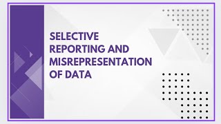 Selective reporting and misrepresentation of data [upl. by Dickie]