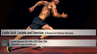 Lactic Acid Lactate and Exercise A Science to Practice Overview [upl. by Aramad912]