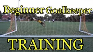 Beginner Goalkeeper Training Basic Foundations of Goalkeeping [upl. by Quintus575]