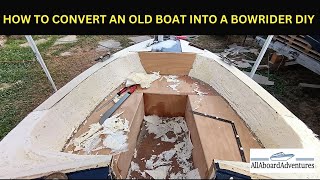 Boat conversion into Bowrider [upl. by Omura]