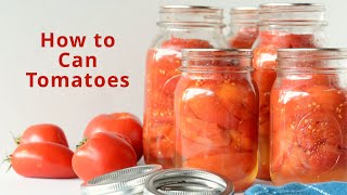 How to Can Tomatoes Step by Step Tutorial [upl. by Nylanna552]