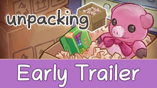 Unpacking Trailer [upl. by Ydnamron]