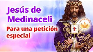 ORACION de JESUS de MEDINACELI 🙏 para una petición especial [upl. by Eannej615]