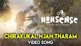 Nonsense  Chirakukal Njan Tharam Video Song  Rinosh George  MC Jithin  Johny Sagariga [upl. by Ayote727]