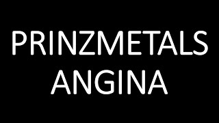 Prinzmetals Angina [upl. by Mendez]