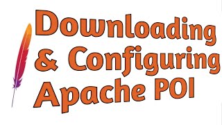 Part 1  Downloading amp configuring Apache POI [upl. by Chard698]