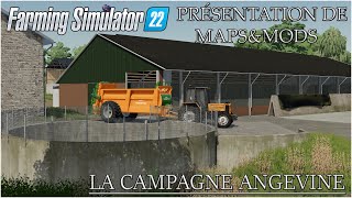 FS22 🟥PRESENTATION DE LA MAP LA CAMPAGNE ANGEVINE😉 [upl. by Chrystel340]