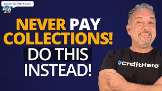 NEVER PAY COLLECTIONS THIS Is How to Settle Debts With Collection Agencies [upl. by Airpal]