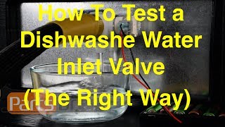 How To Test A Dishwasher Water Inlet Valve The Right Way [upl. by Atikihs54]