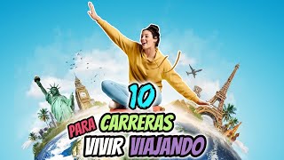 10 Carreras UNIVERSITARIAS y Oficios Para Viajar Por El MUNDO 😎✈ [upl. by Hajile32]