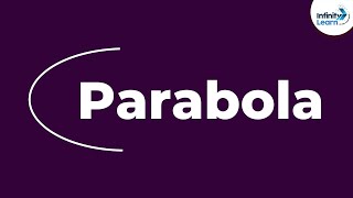 What is Parabola  Conics  Dont Memorise [upl. by Yl468]