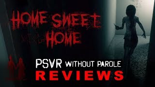 Home Sweet Home  PSVR Review EXPLICIT [upl. by Laure]