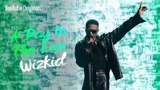 Wizkid  Blessed Live  A Day in the Live [upl. by Eusadnilem]