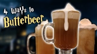 4 WAYS TO BUTTERBEER [upl. by Acinej]